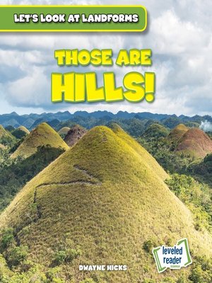 cover image of Those Are Hills!
